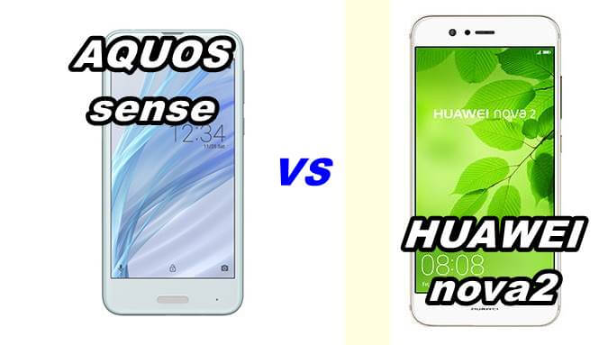aquos sense vs huawei nova2