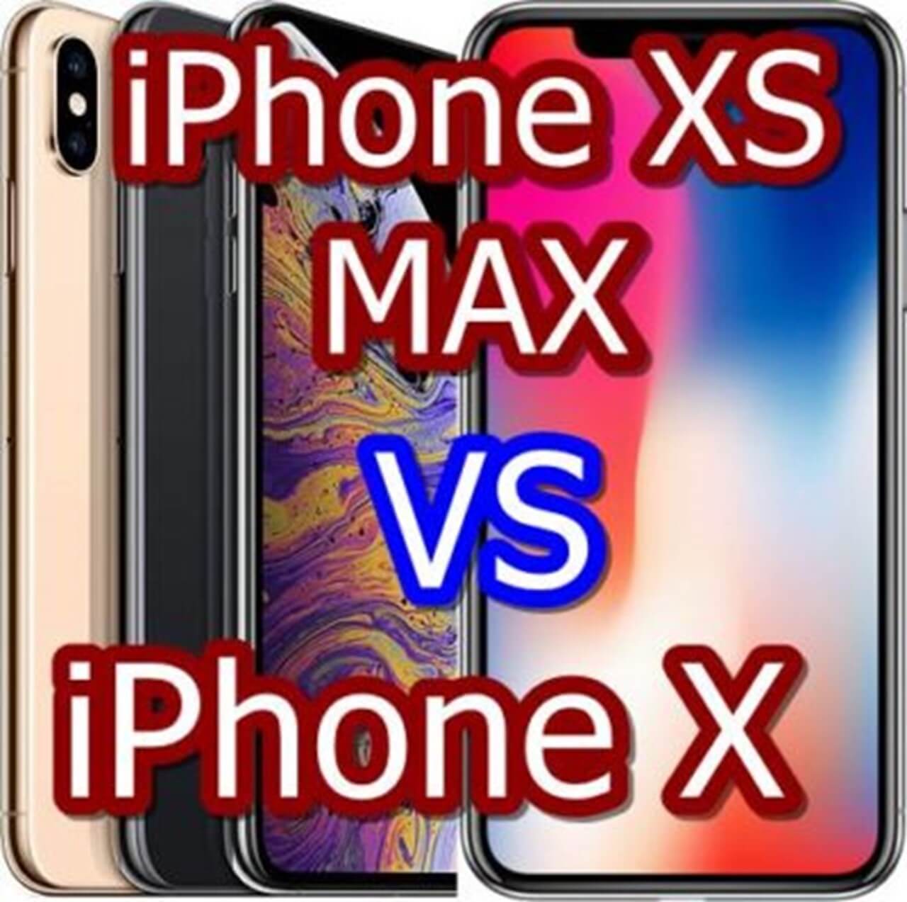 s-XS MAX vs X