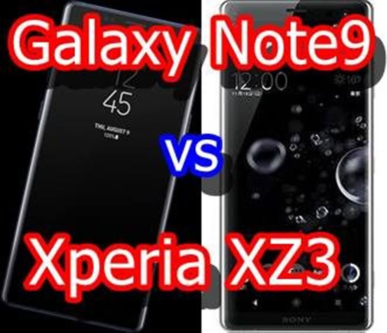 Galaxy Note9とXperia XZ3