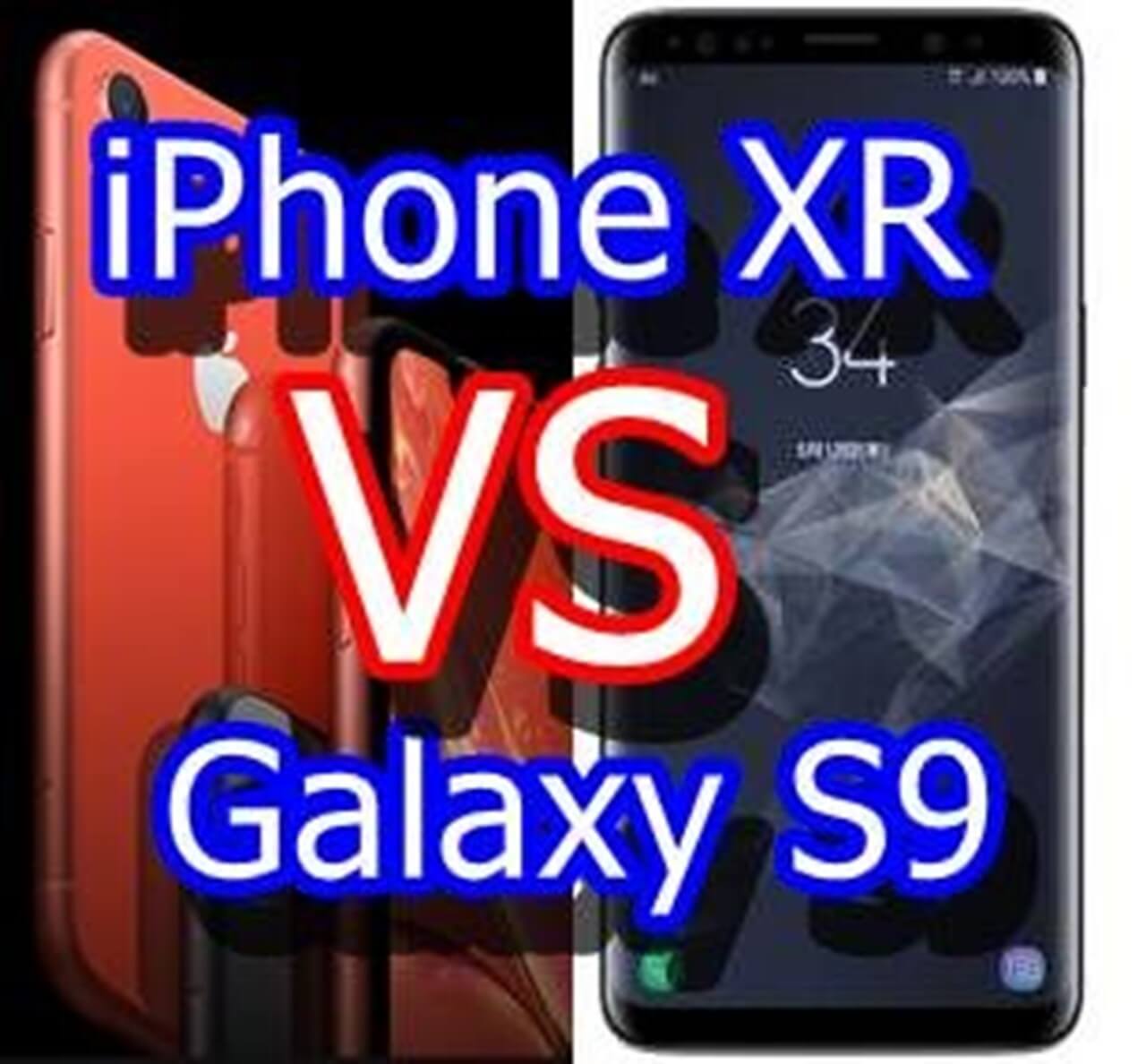 iPhone XRとGalaxy S9